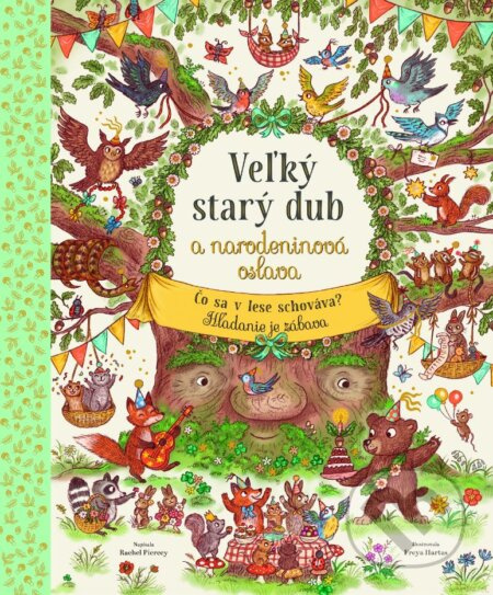 Veľký starý dub a narodeninová oslava (Čo sa v lese schováva?) - kniha z kategorie Hádanky a říkanky