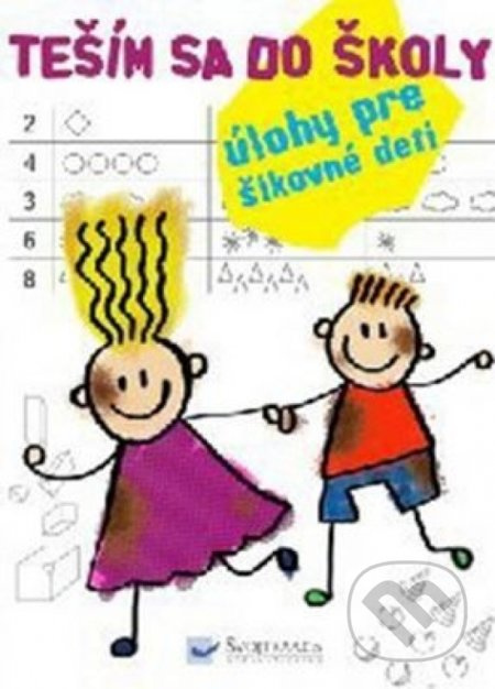 Teším sa do školy (Úlohy pre šikovné deti) - kniha z kategorie Úkoly pro děti
