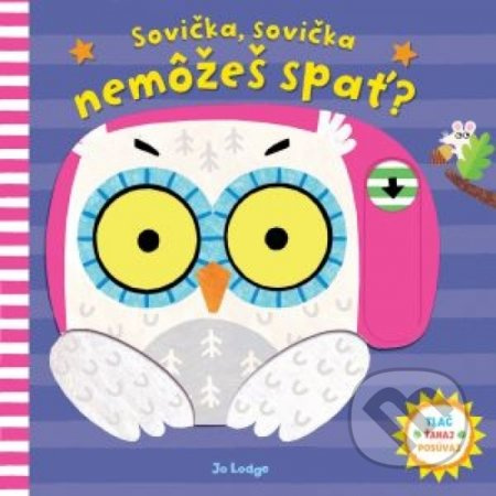 Sovička, sovička, nemôžeš spať? - Jo Lodge - kniha z kategorie Pro děti