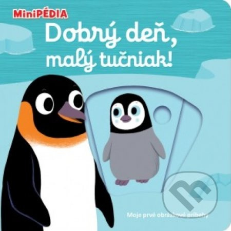 Dobrý deň, malý tučniak! - Nathalie Choux - kniha z kategorie Pro děti