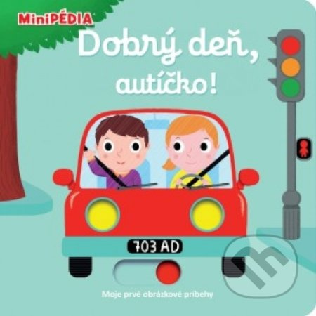 Dobrý deň, autíčko! - Nathalie Choux - kniha z kategorie Pro děti