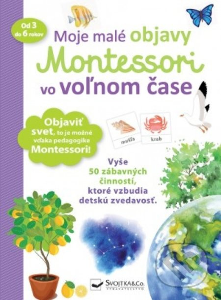 Moje malé objavy Montessori vo voľnom čase - kniha z kategorie Naučné knihy