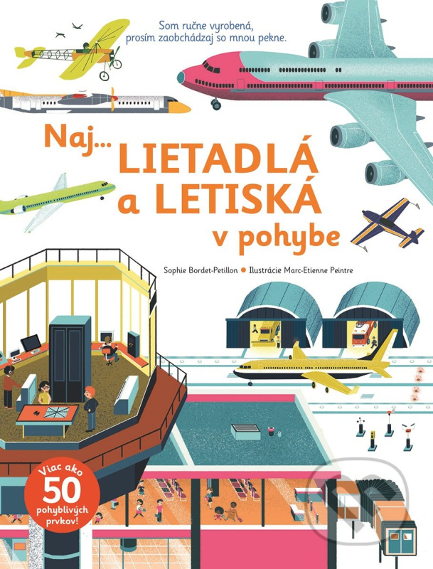 Naj... lietadlá a letiská v pohybe - Sophie Bordet-Petillon, Marc-Étienne Peintre (ilustrácie) - kniha z kategorie Pro děti