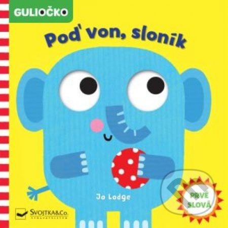 Poď von, sloník - Jo Lodge - kniha z kategorie Pro děti