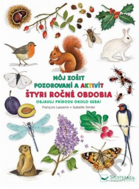 Môj zošit pozorovania a aktivít: Štyri ročné obdobia - kniha z kategorie Naučné knihy