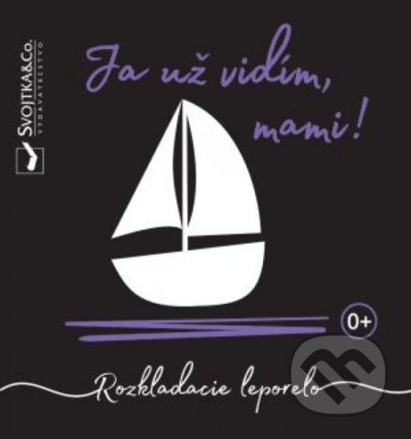 Ja už vidím, mami! - Mirka Svojtková - kniha z kategorie Pro děti