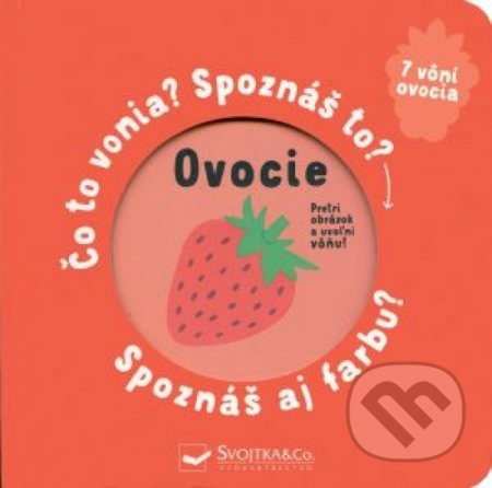 Ovocie - Spoznáš správnu vôňu a farbu? - kniha z kategorie Naučné knihy