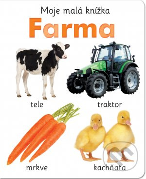 Moja malá knižka - Farma - kniha z kategorie Naučné knihy