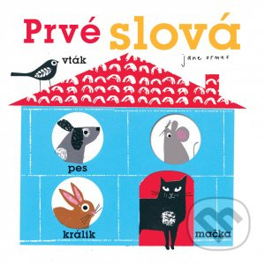 Prvé slová - Jane Ormes - kniha z kategorie Pro děti
