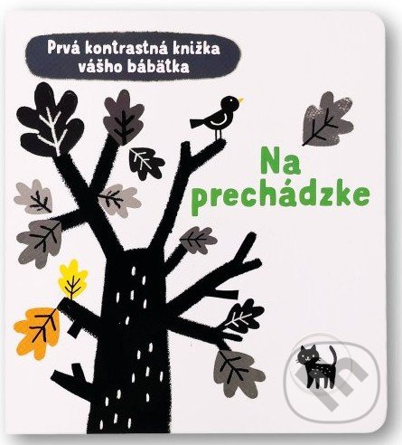 Na prechádzke (Prvá kontrastná knižka vášho bábätka) - kniha z kategorie Naučné knihy