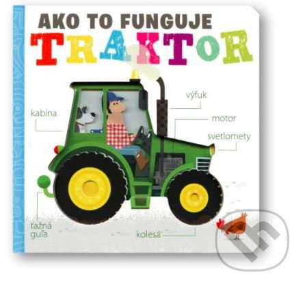 Traktor (Ako to funguje) - Amelia Hepworth, David Semple (ilustrátor) - kniha z kategorie Pro děti