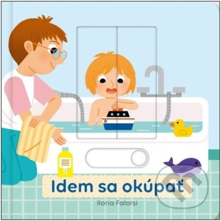 Idem sa okúpať - Ilaria Falorsi - kniha z kategorie Naučné knihy