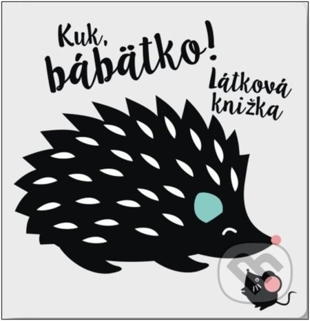 Kuk, bábätko! (Látková knižka) - kniha z kategorie Pro děti