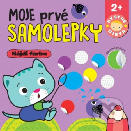 Moje prvé samolepky - Nájdi farbu - kniha z kategorie Samolepky