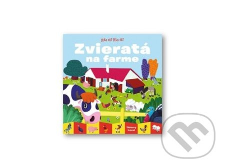 Zvieratá na farme - Thierry Laval - kniha z kategorie Naučné knihy