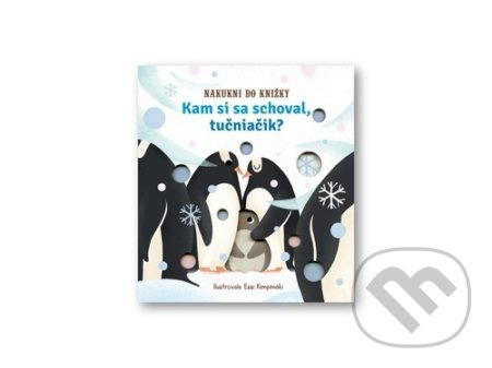 Kam si sa schoval, tučniačik? - Essi Kimpimaki - kniha z kategorie Pro děti
