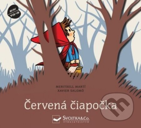 Červená čiapočka - Priestorová rozprávka - Martí Meritxell - kniha z kategorie Pro děti