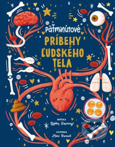 Päťminútové príbehy ľudského tela - Mimi Purnell (ilustrátor), Gabby Dawnay - kniha z kategorie Naučné knihy