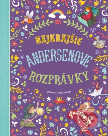 Najkrajšie Andersenove rozprávky - Stefania Leonardi Hartley - kniha z kategorie Pohádky