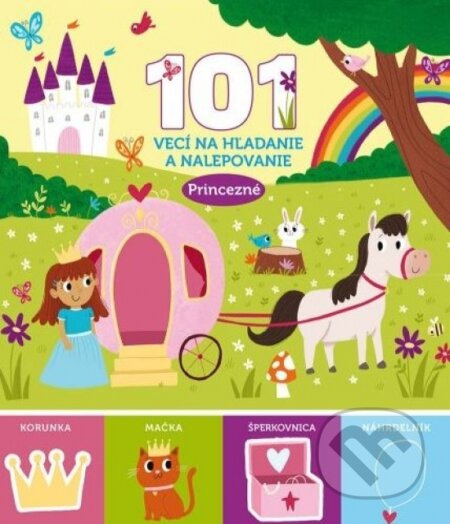 Princezné - 101 vecí na hľadanie a nalepovanie - kniha z kategorie Úkoly pro děti