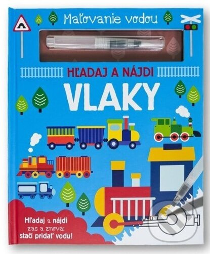 Maľovanie vodou: Vlaky - kniha z kategorie Omalovánky