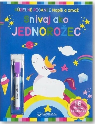 Napíš a zmaž: Snívaj ako jednorožec - kniha z kategorie Naučné knihy