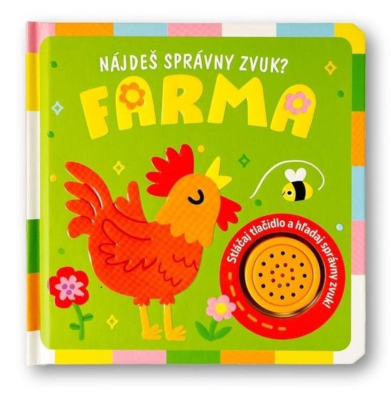 Nájdeš správny zvuk? Farma - kniha z kategorie Naučné knihy