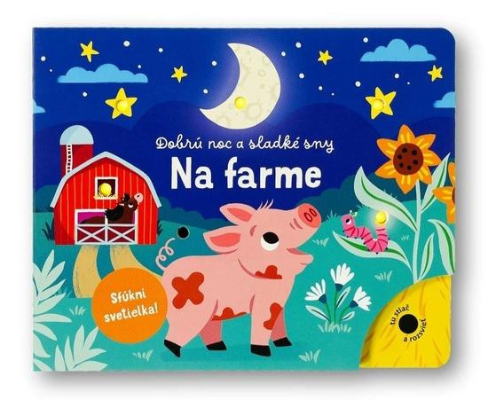 Dobrú noc a sladké sny: Na farme - kniha z kategorie Pohádky
