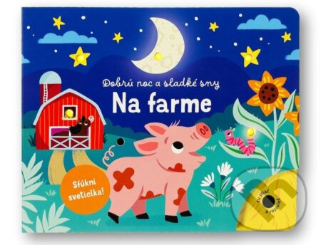 Dobrú noc a sladké sny: Na farme - kniha z kategorie Pohádky