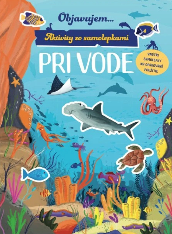 Objavujem... Pri vode (Aktivity so samolepkami)