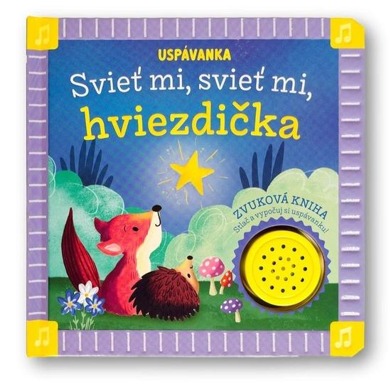 Uspávanka: Svieť mi, svieť mi, hviezdička - kniha z kategorie Beletrie pro děti