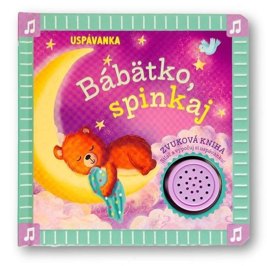 Uspávanka: Bábätko, spinkaj - kniha z kategorie Beletrie pro děti
