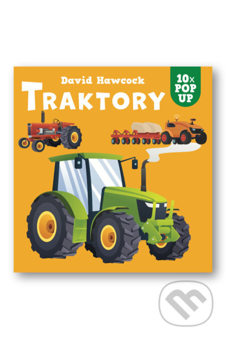 Traktory (10x POP UP) - David Hawcock (ilustrátor) - kniha z kategorie Naučné knihy