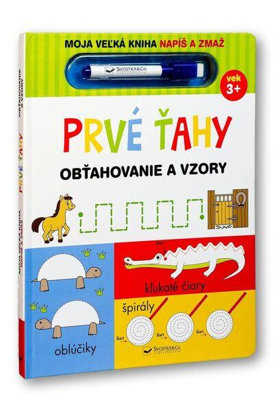 Moja veľká kniha - Napíš a zmaž: Prvé ťahy (Obťahovanie a vzory) - kniha z kategorie Naučné knihy