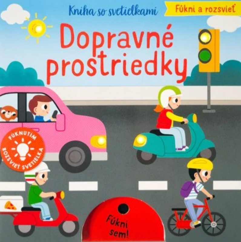 Fúkni a rozsvieť Dopravné prostriedky -  Autor Neuveden