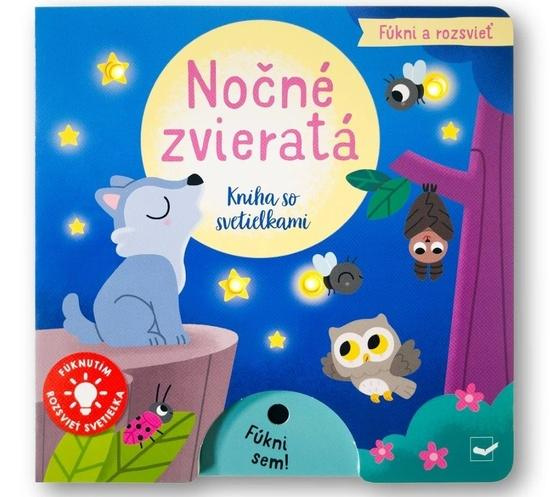 Fúkni a rozsvieť Nočné zvieratá -  Autor Neuveden