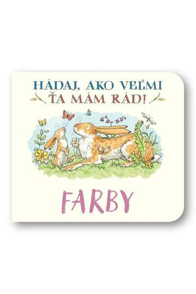 Farby Hádaj, ako veľmi ťa mám rád! -  Sam McBratney