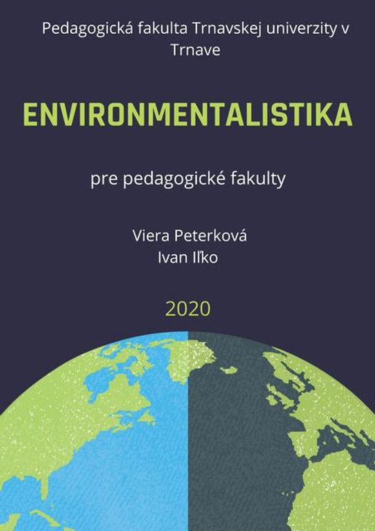 Environmentalistika pre pedagogické fakulty -  Viera Peterková