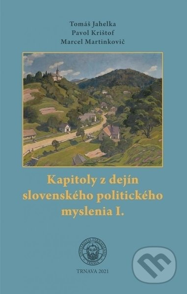 Kapitoly z dejín slovenského politického myslenia I. - kniha z kategorie Odborné a naučné