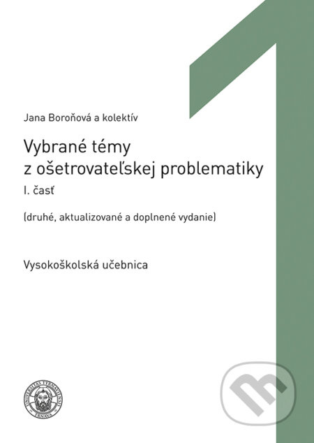 Vybrané témy z ošetrovateľskej problematiky I. časť - kniha z kategorie Ošetřovatelství