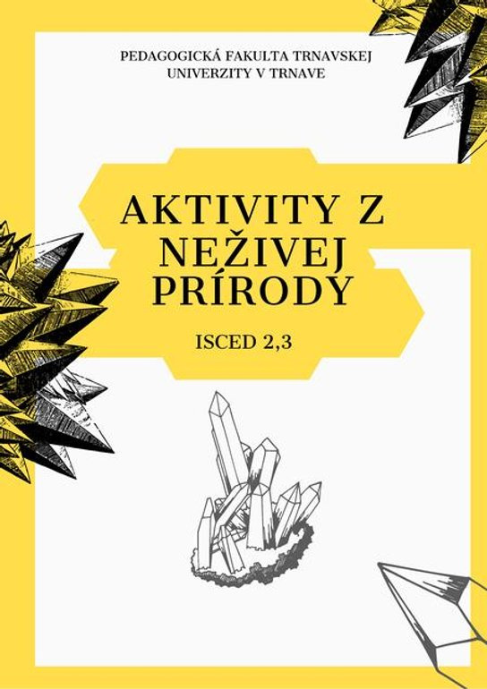 Aktivity z neživej prírody -  Simona Tarajová