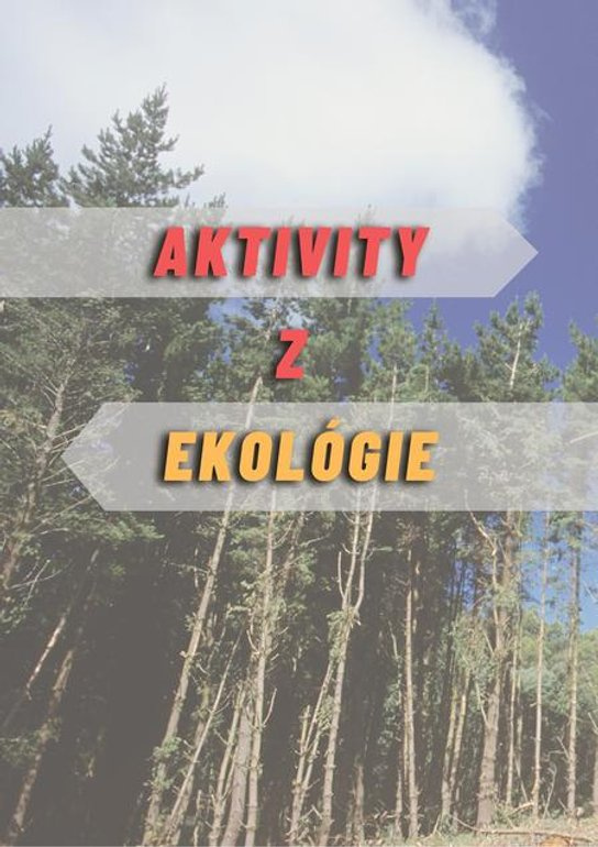 Aktivity z ekológie -  Viera Peterková