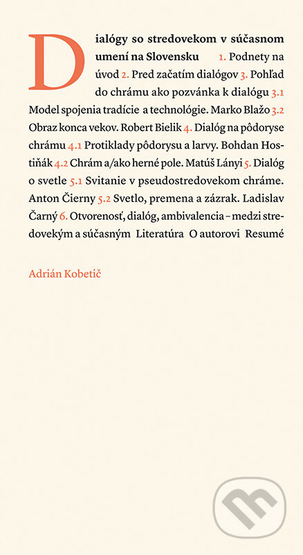 Dialógy so stredovekom v súčasnom umení - Adrián Kobetič - kniha z kategorie Dějiny umění