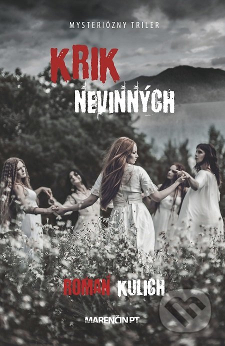 Krik nevinných (Mysteriózny triler) - Roman Kulich - kniha z kategorie Detektivky, thrillery a horory