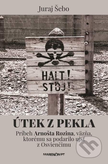 Útek z pekla - Juraj Šebo - kniha z kategorie Společenská beletrie