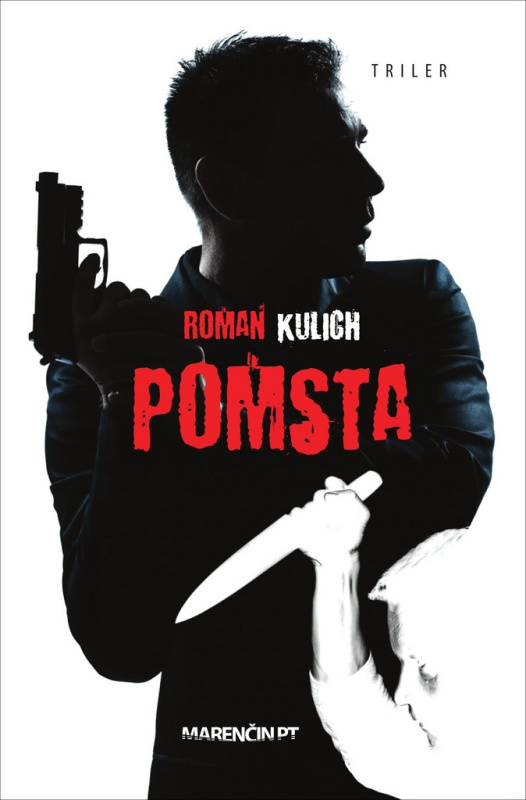 Pomsta (Triler) - Roman Kulich - kniha z kategorie Detektivky, thrillery a horory