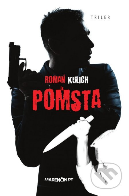 Pomsta (Triler) - Roman Kulich - kniha z kategorie Detektivky, thrillery a horory