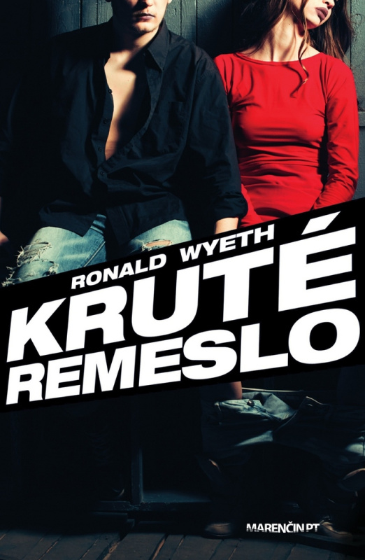 Kruté remeslo - Ronald Wyeth - kniha z kategorie Společenská beletrie