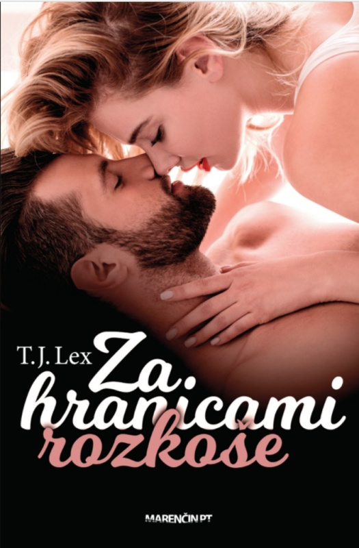 Za hranicami rozkoše - T.J. Lex - kniha z kategorie Romantika