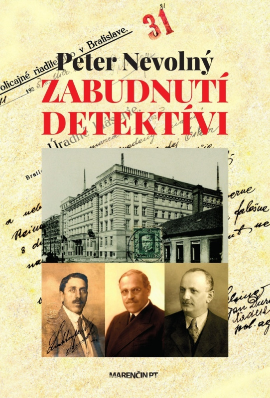 Zabudnutí detektívi - Peter Nevolný - kniha z kategorie Životopisy